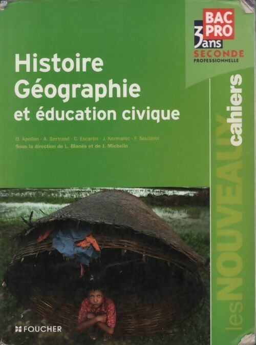 Livrenpoche : Histoire-géographie, Education civique Bac pro 3 ans Seconde professionnelle - Laurent Blanès - Livre