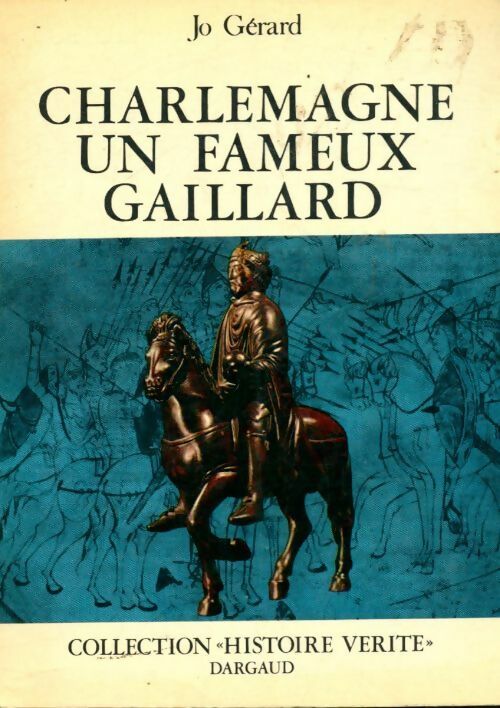 Livrenpoche : Charlemagne un fameux gaillard - Jo Gérard - Livre