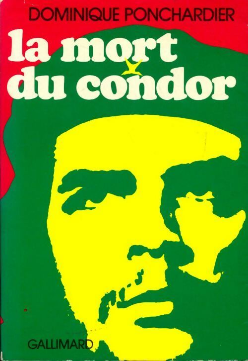 Livrenpoche : La mort du condor - Dominique Ponchardier - Livre