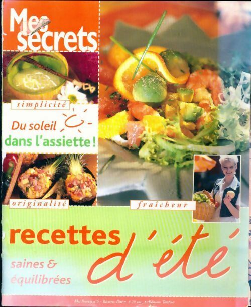 Livrenpoche : Mes secrets n°5 : Recettes d'été - Collectif - Livre
