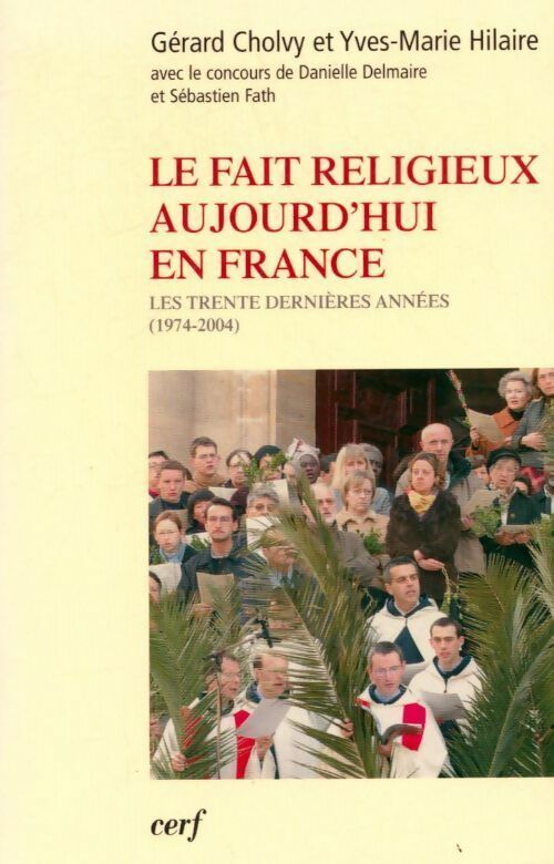 Livrenpoche : Le fait religieux aujourd'hui en France - Yves-Marie Hilaire - Livre