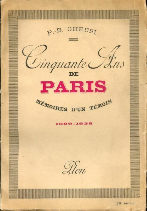 Livrenpoche : Cinquante ans de Paris Tome I - P.-B. Gheusi - Livre