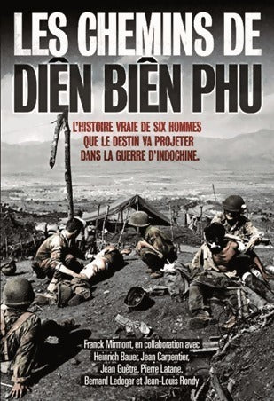Les chemins de Diên Biên Phu - Franck Mirmont - Livre