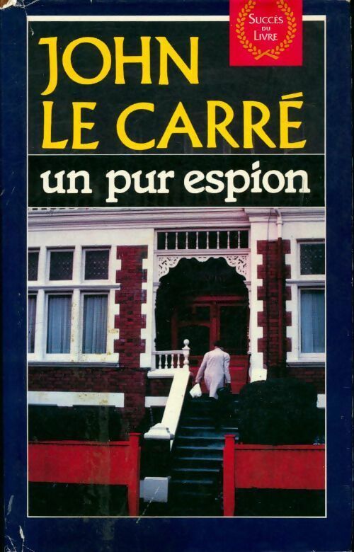 Livrenpoche : Un pur espion - John Le Carré - Livre