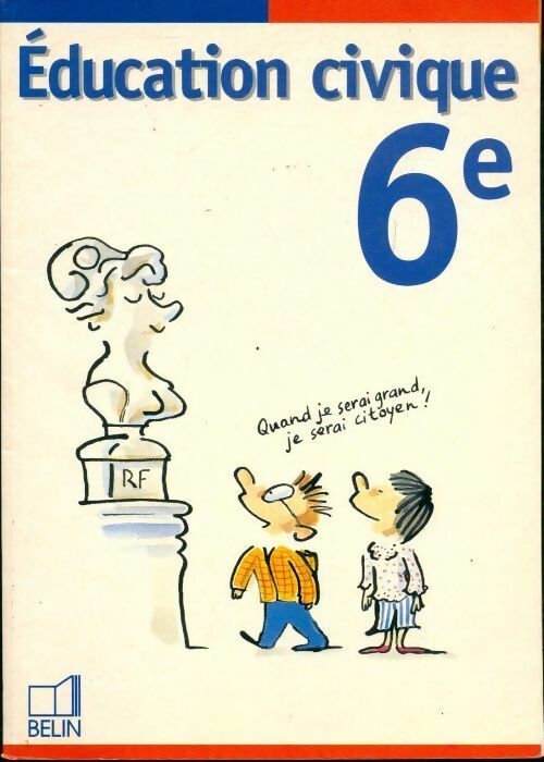 Livrenpoche : Education civique 6e - Collectif - Livre