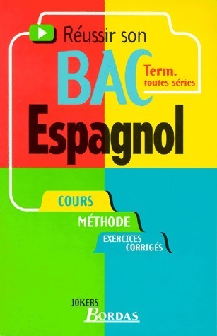 Livrenpoche : Réussir son bac espagnol Terminales toutes séries - Blandine Chignac - Livre
