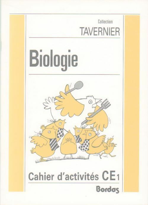 Livrenpoche : Biologie. Cahier d'activités CE1 - Raymond Tavernier - Livre