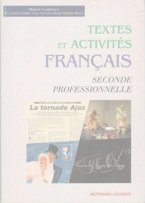 Livrenpoche : Textes et activités Français Seconde professionnelle - Collectif - Livre