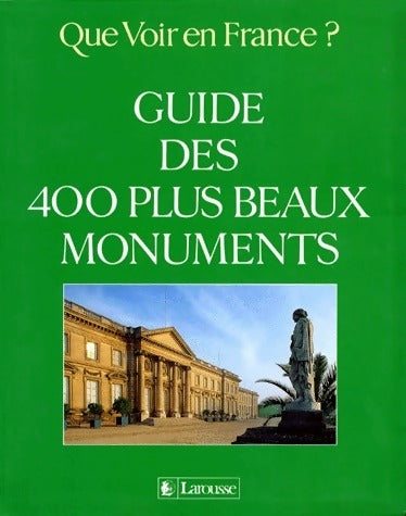 Livrenpoche : Guide des 400 plus beaux monuments - Aude De Tocqueville - Livre