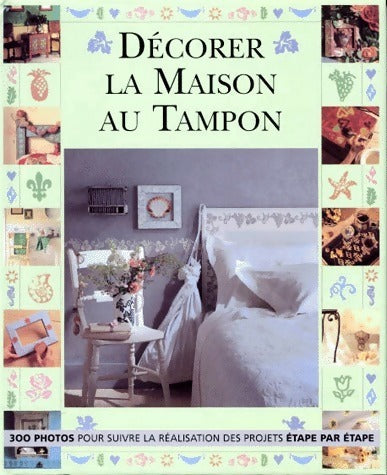 Livrenpoche : Décorer la maison au tampon - Collectif - Livre
