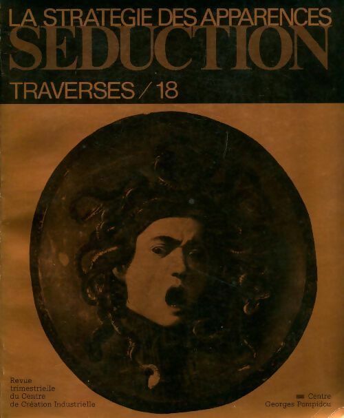 Livrenpoche : Traverses n°18 : La stratégie des apparences - Collectif - Livre