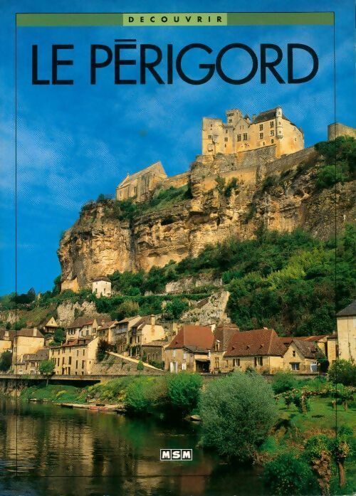 Livrenpoche : Le Périgord - Michèle Aué - Livre