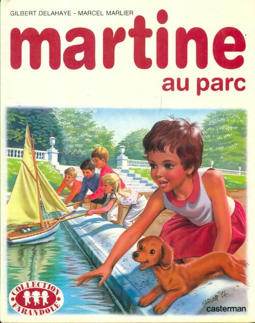 Livrenpoche : Martine au parc - Gilbert Delahaye - Livre