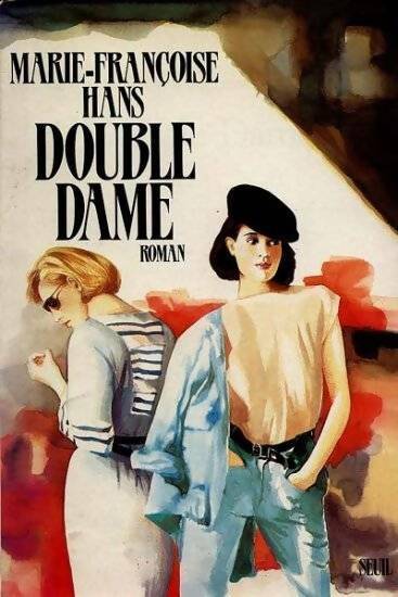 Livrenpoche : Double dame - Marie-Françoise Hans - Livre