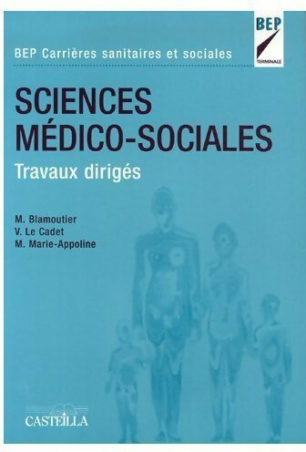 Livrenpoche : Sciences médico-sociales BEP. Travaux dirigés - Martine Blamoutier - Livre