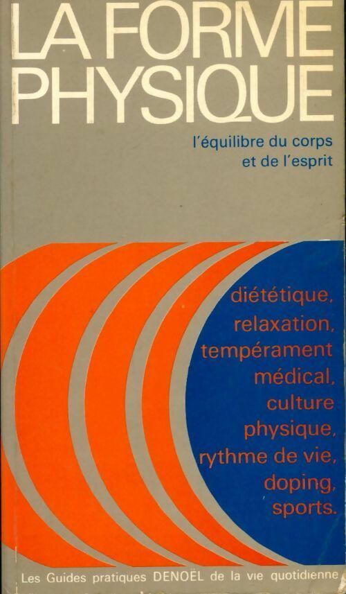 Livrenpoche : La forme physique - Michèle Pigot - Livre