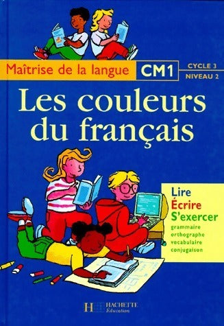 Livrenpoche : Les couleurs du français CM1 - Viviane Buhler - Livre