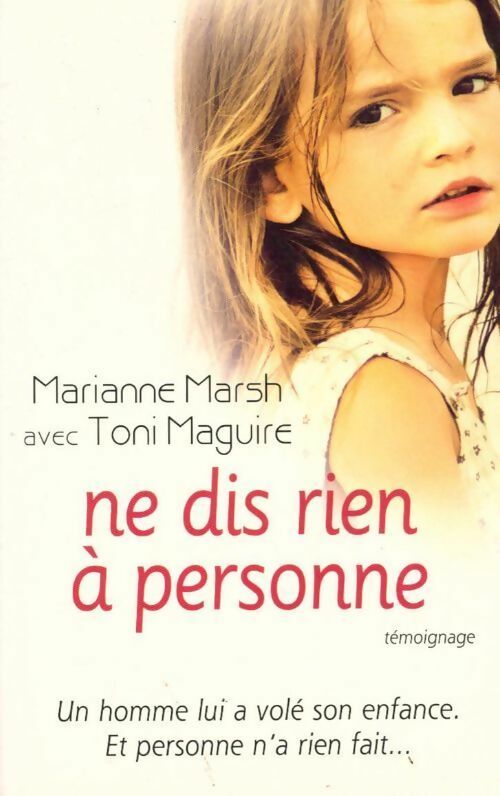 Livrenpoche : Ne dis rien à personne - Marianne Marsh - Livre