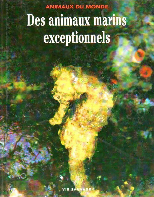 Livrenpoche : Des animaux marins exceptionnels - Collectif - Livre