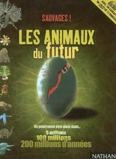 Livrenpoche : Sauvages ! les animaux du futur - Claire Pye - Livre