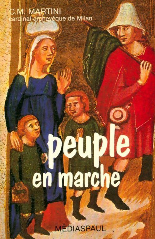 Livrenpoche : Peuple en marche - Carlo Maria Martini - Livre