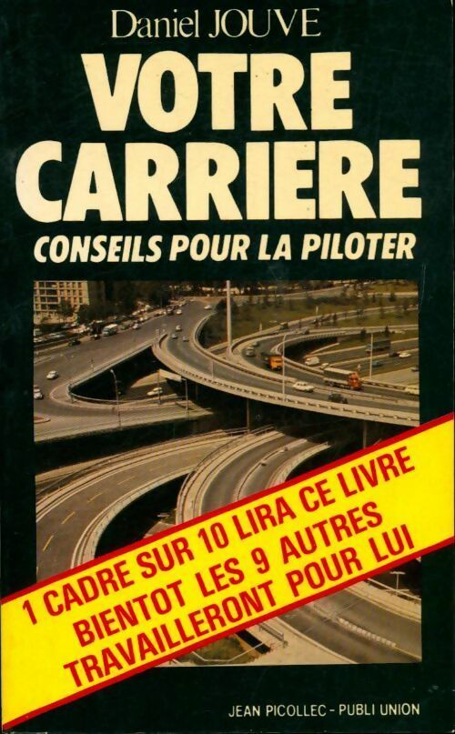 Livrenpoche : Votre carrière, conseils pour la piloter - Daniel Jouve - Livre