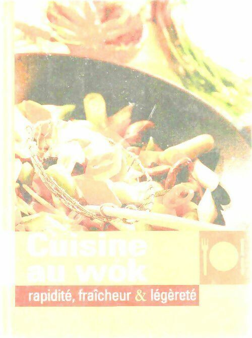 Livrenpoche : Cuisine au wok - Collectif - Livre
