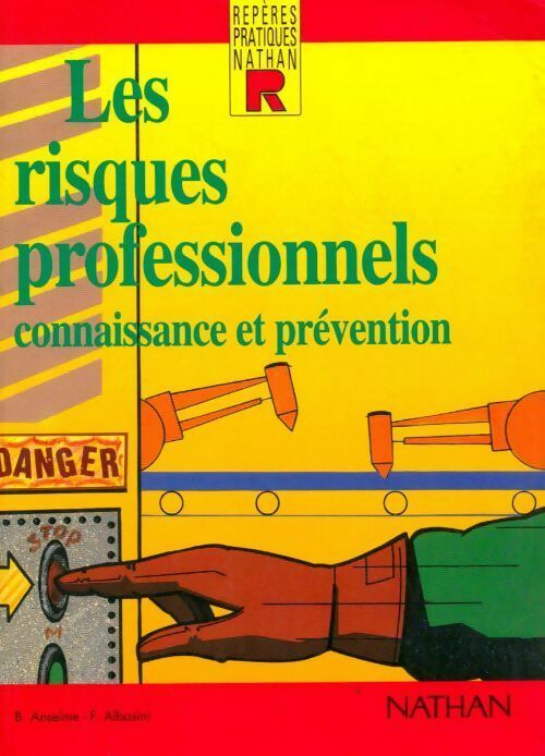 Livrenpoche : Les risques professionnels. Connaissance et prévention - Bruno Anselme - Livre