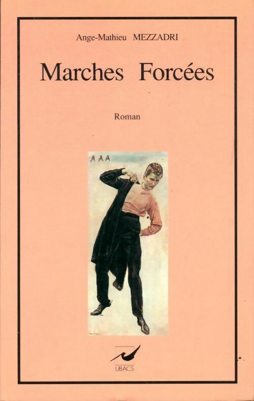 Livrenpoche : Marches forcées - Ange-Mathieu Mezzadri - Livre