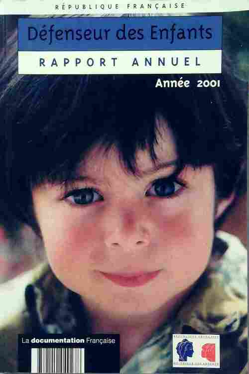 Livrenpoche : Défenseur des enfants. rapport annuel 2001 - Collectif - Livre