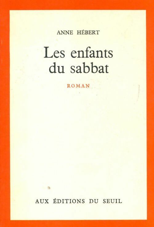 Livrenpoche : Les Enfants du sabbat - Anne Hébert - Livre