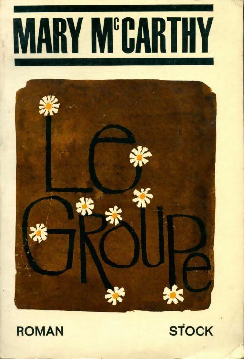 Livrenpoche : Le groupe - Mary McCarthy - Livre