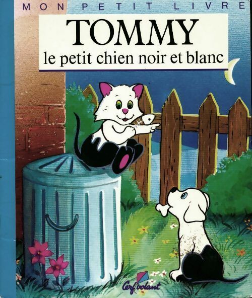 Livrenpoche : Tommy le petit chien noir et blanc - Agnès Vandewiele - Livre