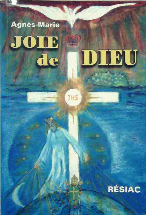 Livrenpoche : Joie de dieu - Agnès-Marie - Livre