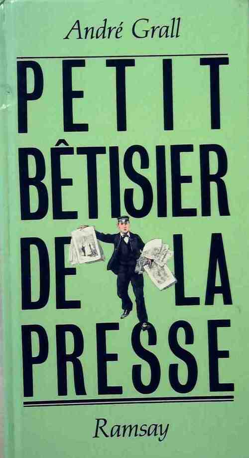 Livrenpoche : Petit bêtisier de la presse - Grall André - Livre