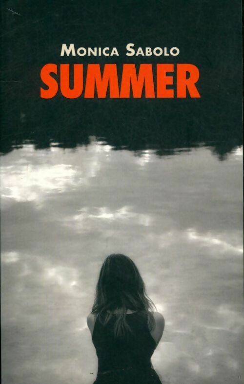 Livrenpoche : Summer - Monica Sabolo - Livre