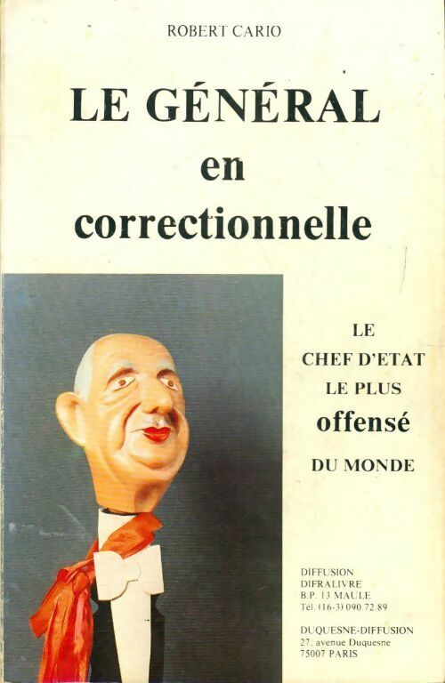 Livrenpoche : Le général en correctionnelle - Robert Cario - Livre