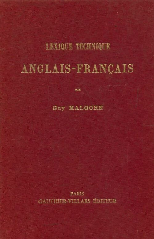 Livrenpoche : Lexique technique anglais-français - Guy Malgorn - Livre