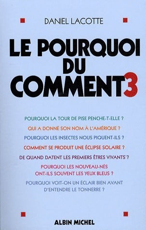 Livrenpoche : Le pourquoi du comment Tome III - Daniel Lacotte - Livre