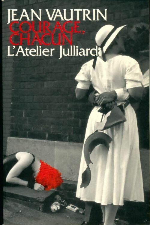 Livrenpoche : Courage, chacun - Jean Vautrin - Livre