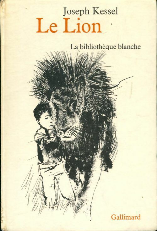 Livrenpoche : Le lion - Joseph Kessel - Livre