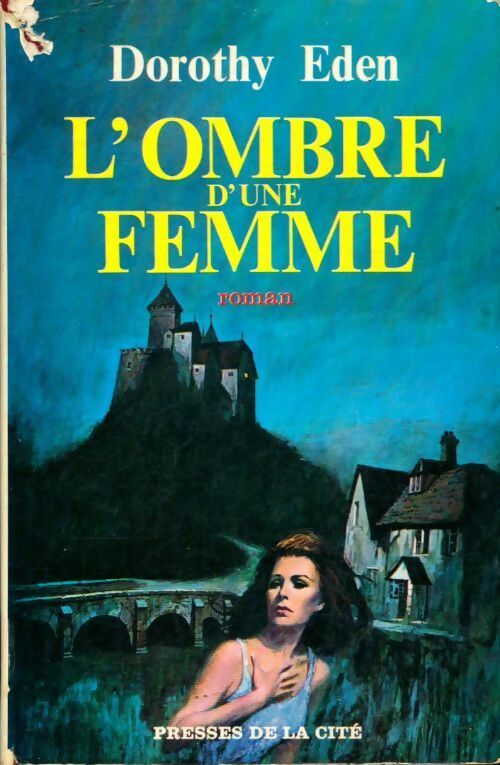 L'ombre d'une femme - Dorothy Eden - Livre