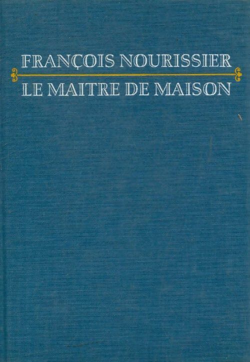 Livrenpoche : Le maître de maison - François Nourissier - Livre