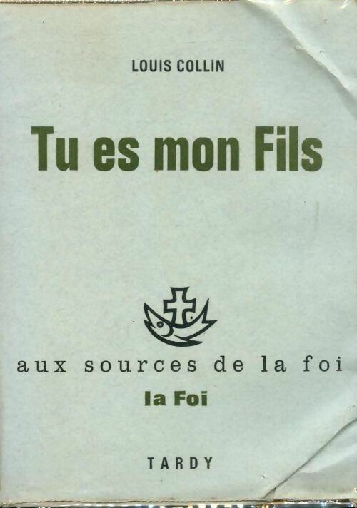 Livrenpoche : Tu es mon fils - Louis Collin - Livre