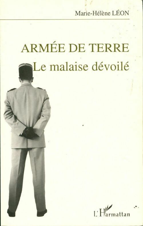 Livrenpoche : Armée de terre. Le malaise dévoilé - Marie-Hélène Léon - Livre