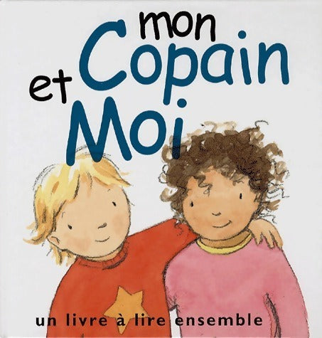 Livrenpoche : Mon copain et moi - Helen Exley - Livre
