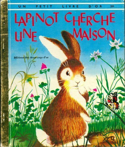 Livrenpoche : Lapinot cherche une maison - Margaret Wise Brown - Livre