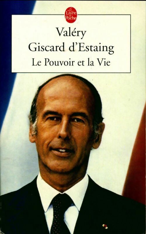 Livrenpoche : Le pouvoir et la vie - Valéry Giscard d'Estaing - Livre