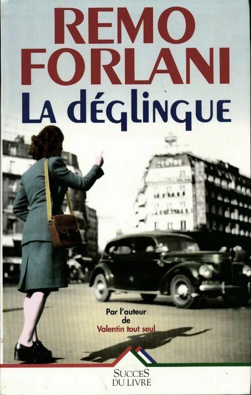 Livrenpoche : La déglingue - Remo Forlani - Livre