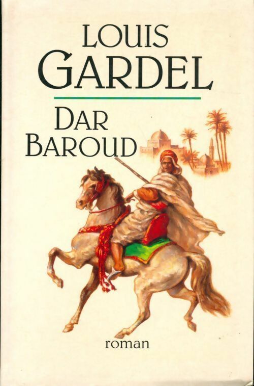 Livrenpoche : Dar Baroud - Louis Gardel - Livre